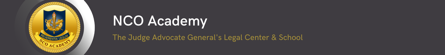 Graphic image of The Judge Advocate General's Legal Center & School NCO Academy header banner displaying the NCOA seal.