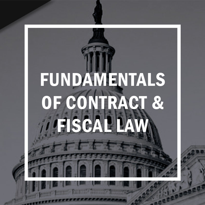 Fundamentals of Contract & Fiscal Law